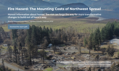 Screenshot of an article titled, "Fire Hazard: The Mounting Costs of Northwest Sprawl." Subhead: "Honest information about homes’ fire risk can forge the way for more transformative changes to build out of harm’s way." Byline: Ricardo Pelai and Emily Moore, Sightline Institute  | February 2026. Behind the text is an aerial photo of a burned-down town in an otherwise-idyllic landscape with a forest and a lake (Detroit, Oregon)